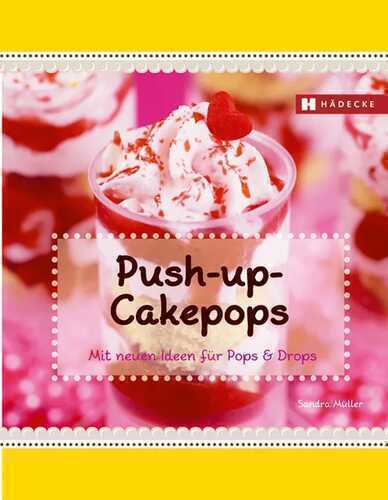Push-up-Cakepops — Sandra Muller