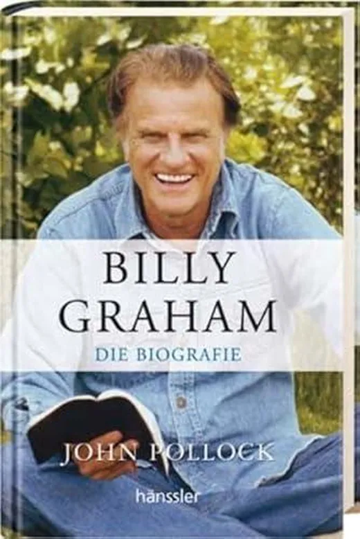 Billy Graham: Die Biographie