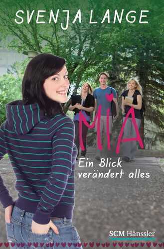 Mia - ein Blick verändert alles