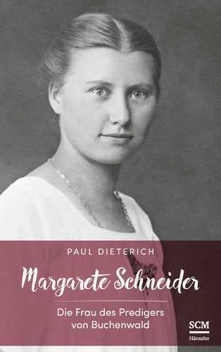 Margarete Schneider — Paul Dieterich