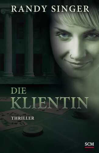 Die Klientin — Randy Singer