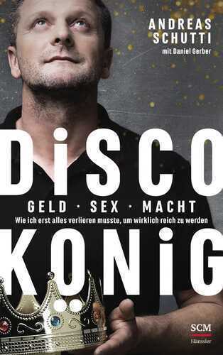 Discokönig — Andreas Schutti