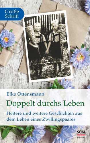 Doppelt durchs Leben — Elke Ottensmann