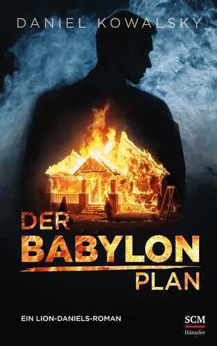 Der Babylon-Plan — Daniel Kowalsky