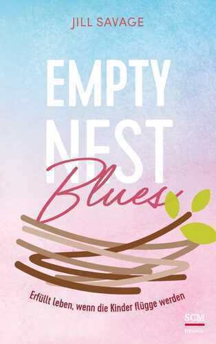 Empty Nest Blues — Jill Savage