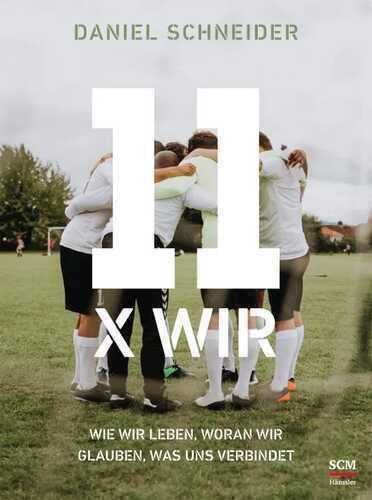 11 x Wir — Daniel Schneider