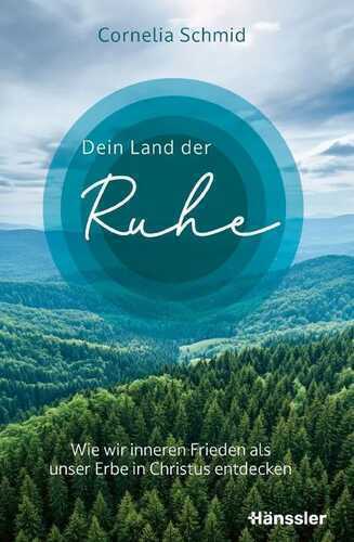 Dein Land der Ruhe