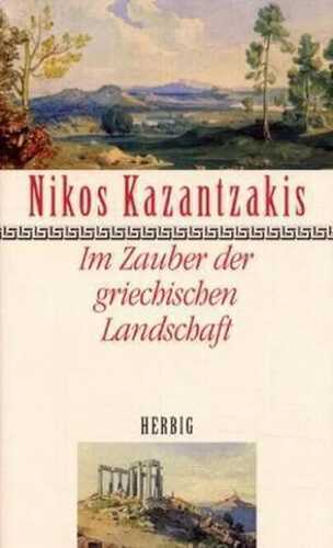 Im Zauber der griechischen Landschaft