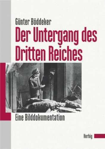 Der Untergang des dritten Reiches