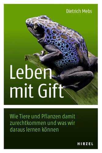 Leben mit Gift — Dietrich Mebs