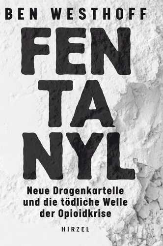 Fentanyl — Ben Westhoff