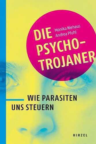 Die Psycho-Trojaner — Monika Niehaus