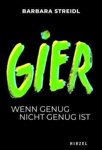 Gier — Barbara Streidl