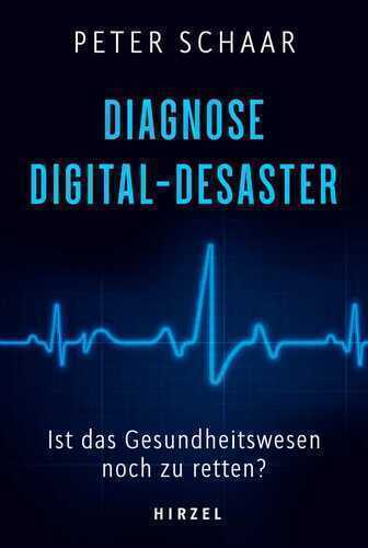 Diagnose Digital-Desaster — Peter Schaar