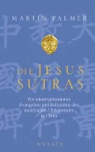 Die Jesus Sutras — Martin Palmer