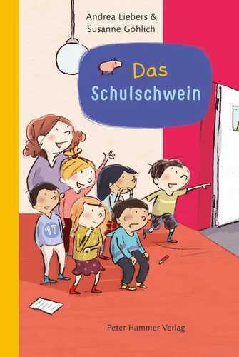 Das Schulschwein — Andrea Liebers