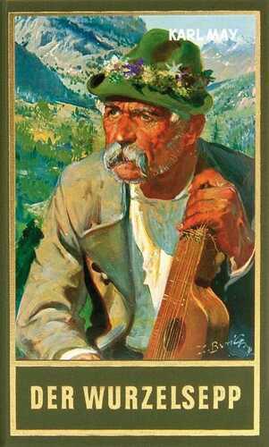 Der Wurzelsepp — Karl May
