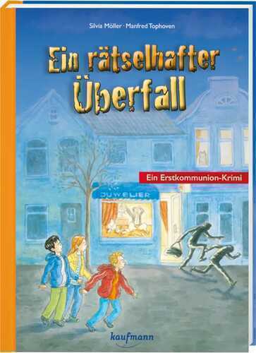 Ein rätselhafter Überfall — Silvia Möller