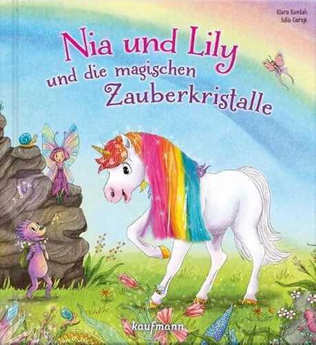 Nia und Lily und die magischen Zauberkristalle