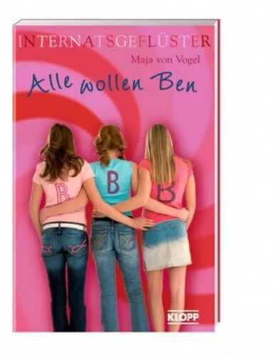 Internatsgeflüster - Alle wollen Ben
