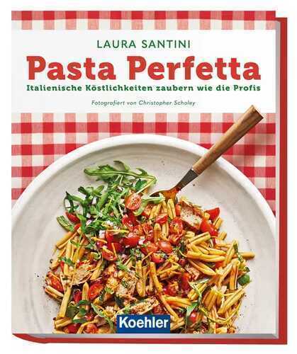 Pasta Perfetta — Laura Santini