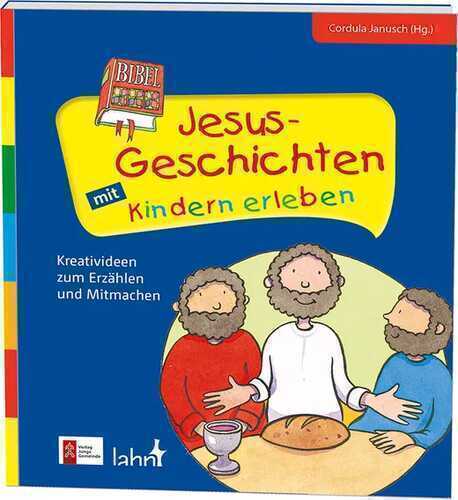 Jesus-Geschichten mit Kindern erleben