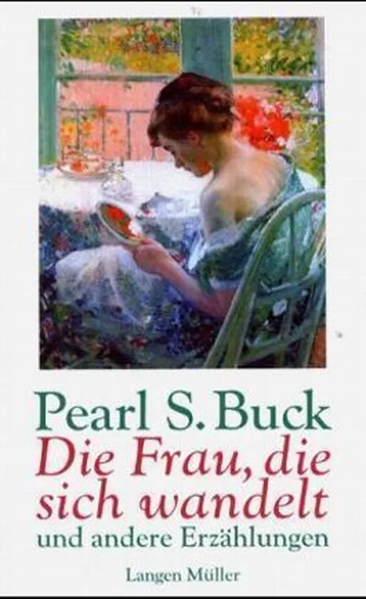 Die Frau die sich wandelt und andere Erzählungen