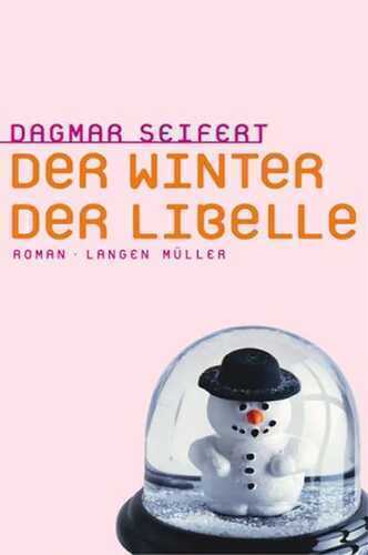 Der Winter der Libelle — Dagmar Seifert