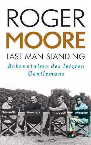 Last Man Standing — Roger Moore