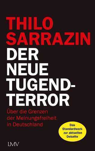 Der neue Tugendterror — Thilo Sarrazin