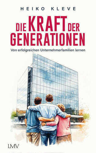 Die Kraft der Generationen
