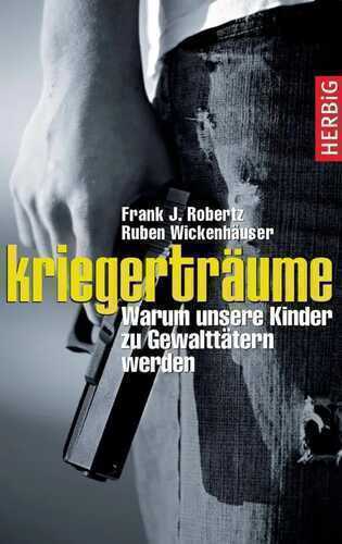 Kriegerträume — Frank Robertz