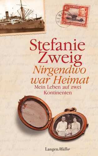 Nirgendwo war Heimat — Stefanie Zweig