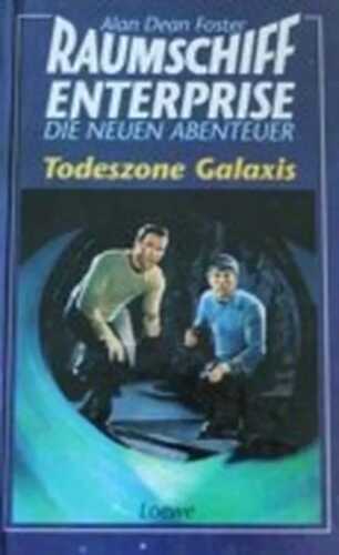 Raumschiff Enterprise: Die neuen Abenteuer 1 - Todeszone Galaxis