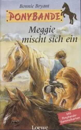 Meggie mischt sich ein — Bonnie Bryant