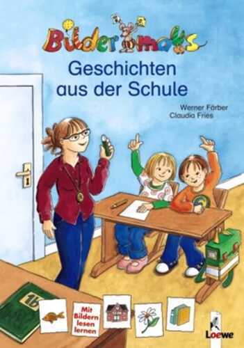 Bildermaus-Geschichten aus der Schule /Mit Zaubern macht die Schule Spass