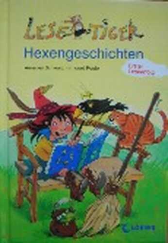 Kleine Lesetiger-Hexengeschichten /Wirbel in der Hexenschule