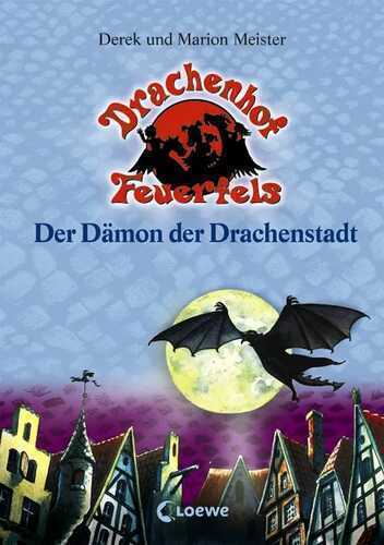 Der Dämon der Drachenstadt