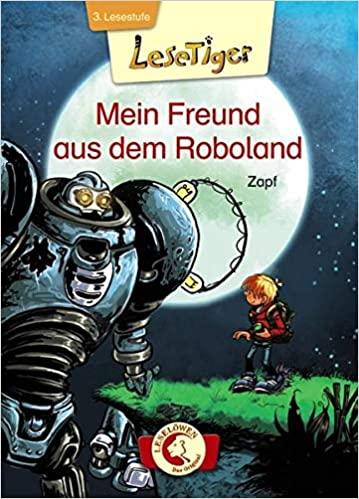 Mein Freund aus dem Roboland