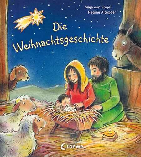 Die Weihnachtsgeschichte — Maja von Vogel