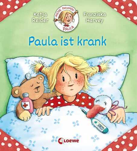 Meine Freundin Paula - Paula ist krank