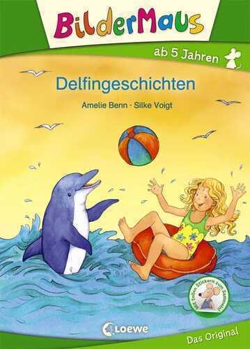 Bildermaus - Delfingeschichten — Amelie Benn