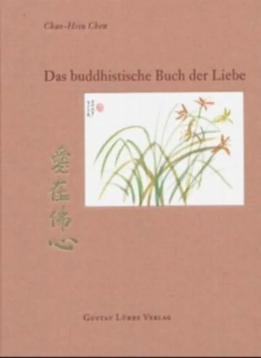 Das buddhistische Buch der Liebe