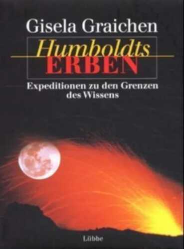 Humboldts Erben. Bd.1