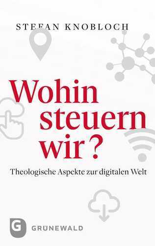 Wohin steuern wir?