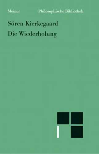 Die Wiederholung — Søren Kierkegaard