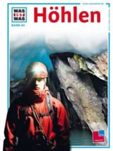 Was ist was, Band 083: Höhlen