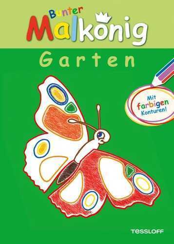 Bunter Malkönig Garten. Malbuch ab 3 Jahren