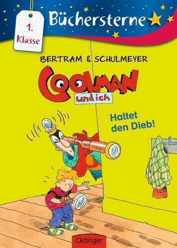 Coolman und ich. Haltet den Dieb!