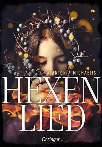Hexenlied — Antonia Michaelis